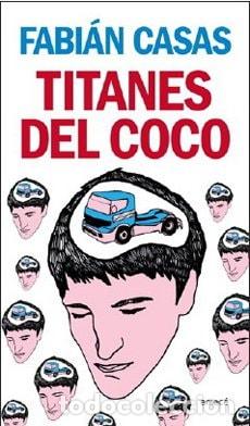 Libros: Titanes del coco - Fabi&aacute;n Casas - Foto 1
