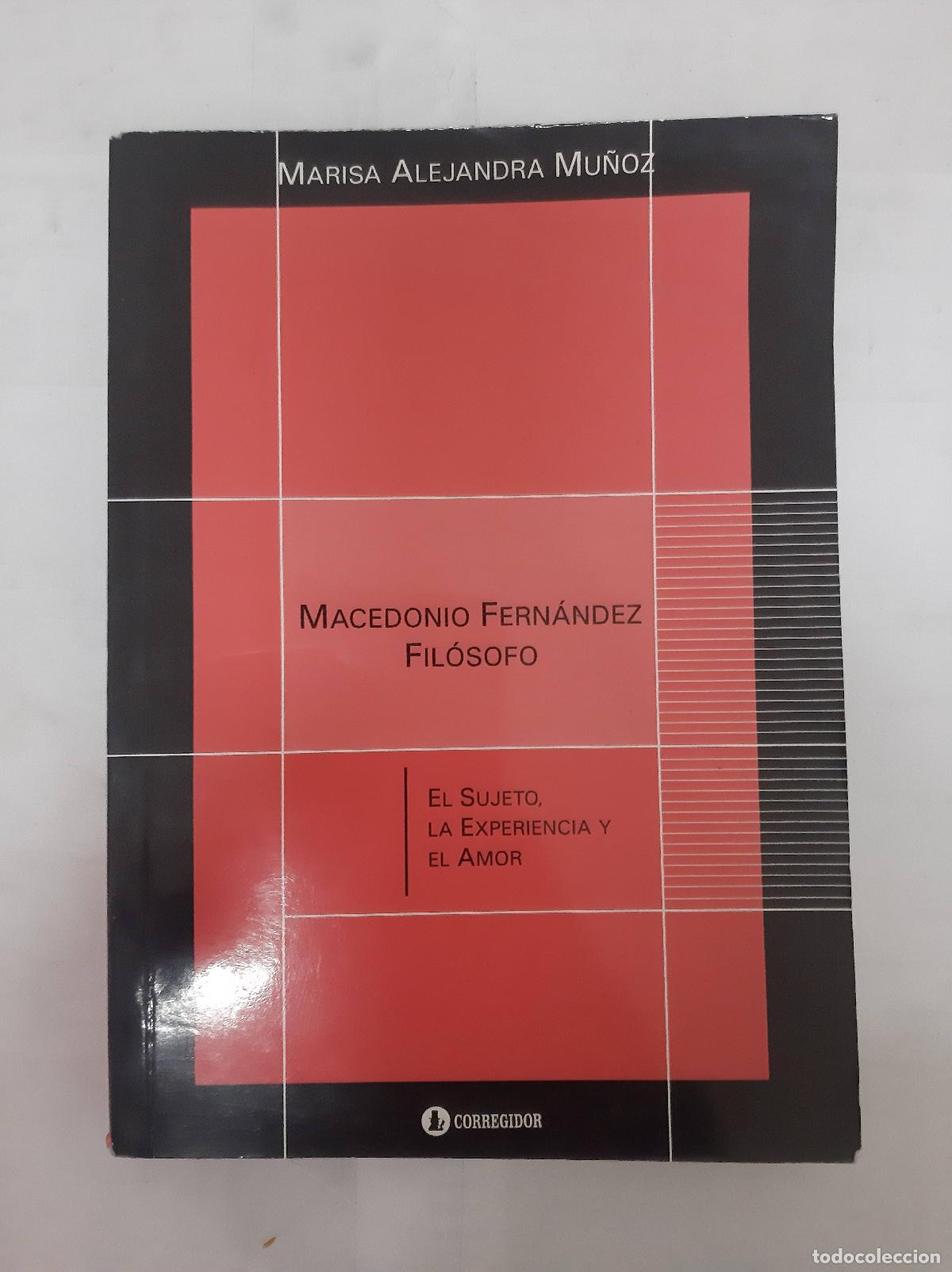 Libros: Macedonio Fernandez Filosofo - Marisa Alejandra Mu&ntilde;oz
