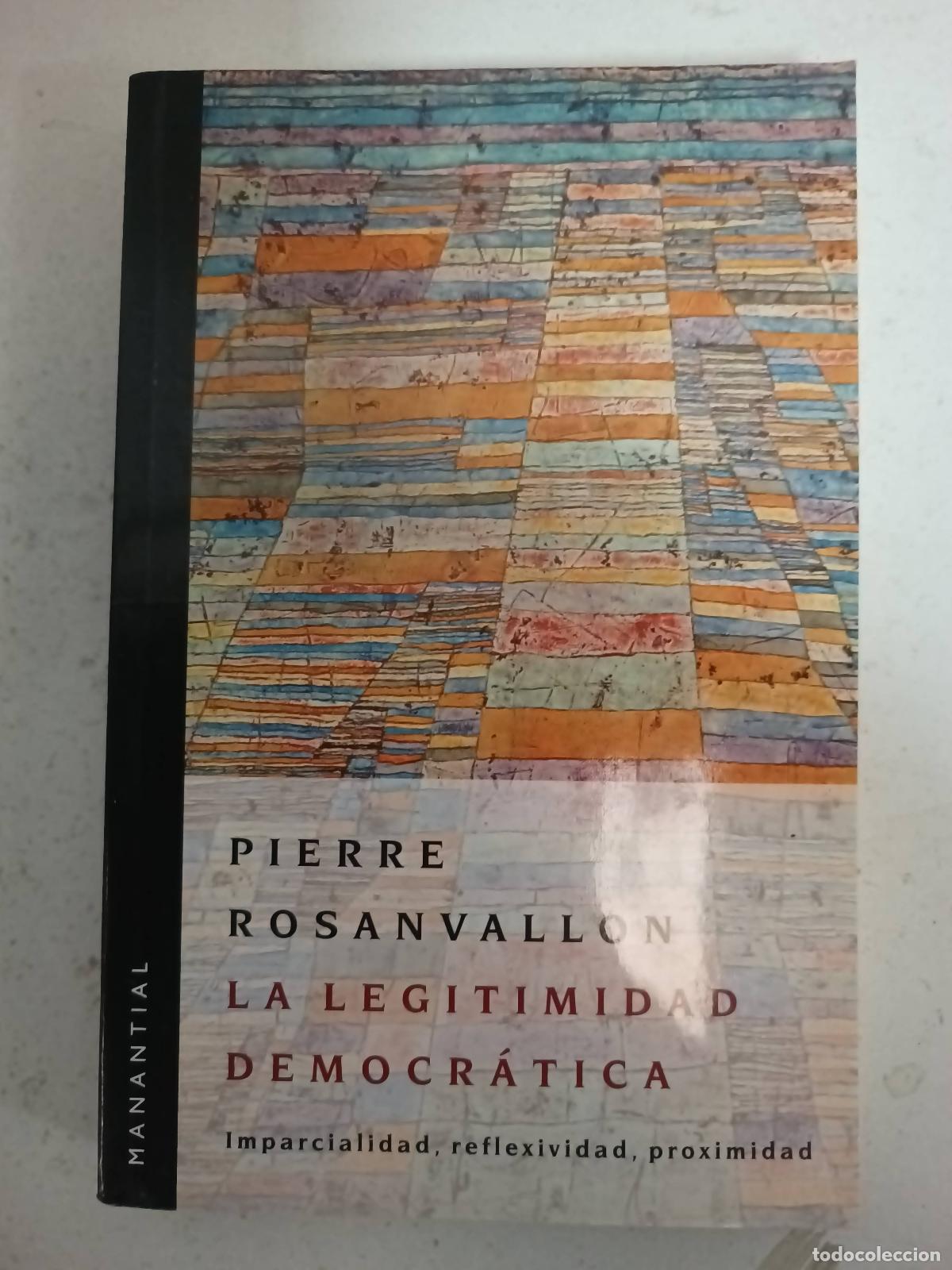 books: La Legitimidad Democrtica - Pierre Rosanvallon