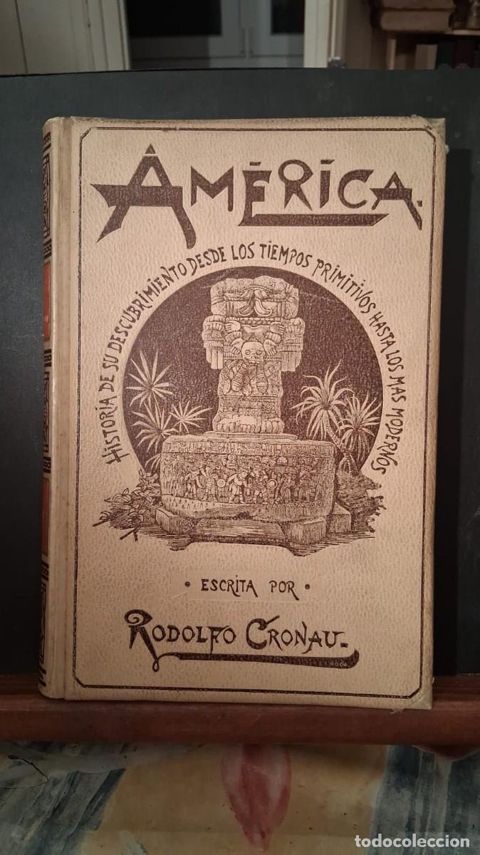 Libros: Am&eacute;rica historia de su descubrimiento por Rodolfo Cronau
