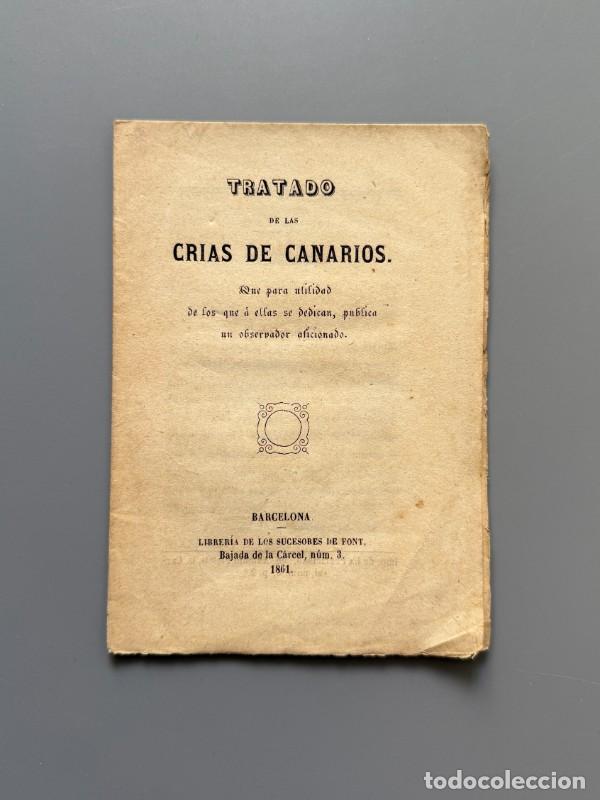 Libros: Tratado de las crias de canarios - Librer&iacute;a de los sucesores de Font, 1861