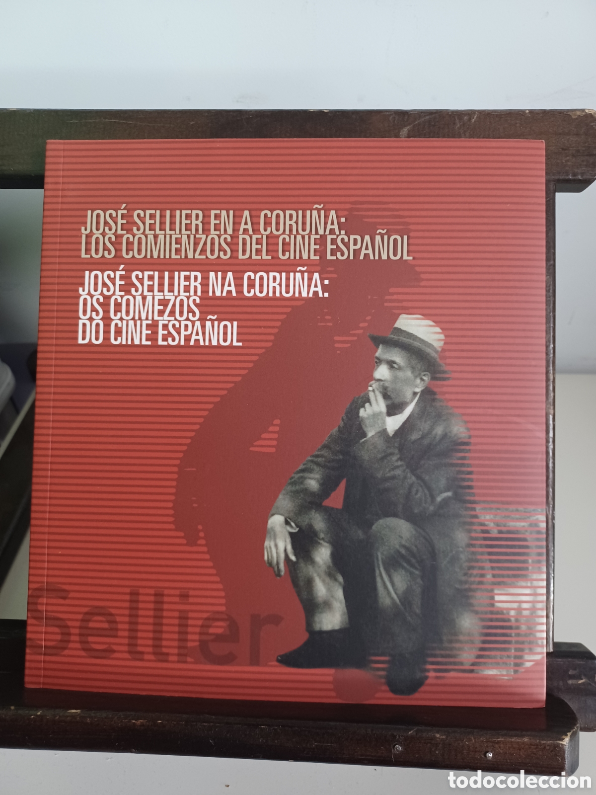 Libros: Jos&eacute; Sellier en A Coru&ntilde;a: Los comienzos del cine espa&ntilde;ol/ Deputaci&oacute;n Coru&ntilde;a, 2013