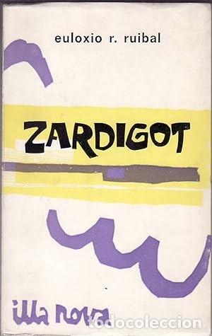 Zardigot - Euloxio R. Ruibal - Editorial Galaxia