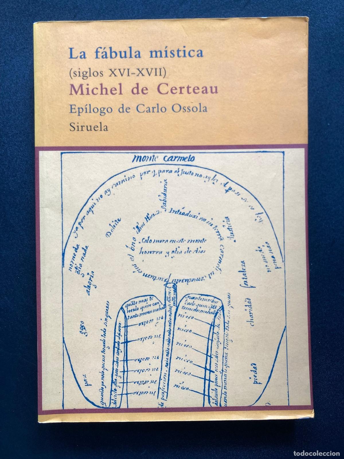 Libros: Michel de Certeau, Carlo Ossola - La f&aacute;bula m&iacute;stica (siglos XVI-XVII)
