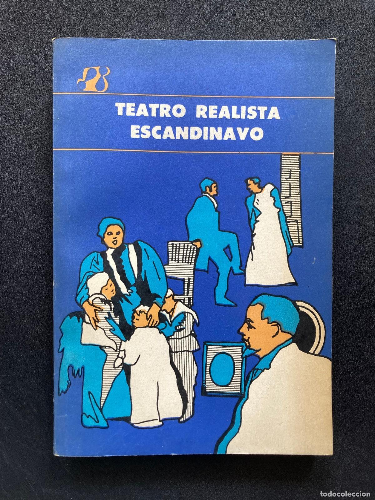 Libros: Ibsen, Strindberg, Bj&ouml;rson - Teatro realista escandinavo