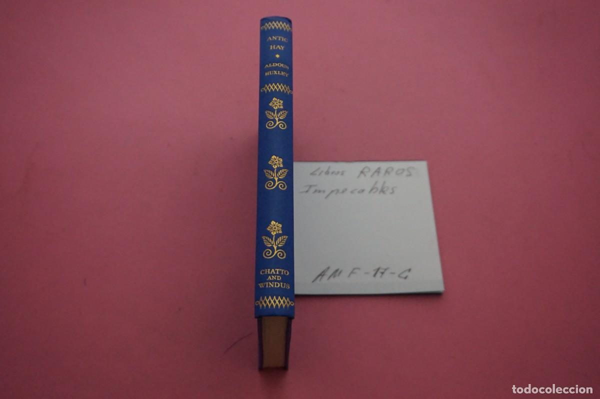 Libros: AMF-17C/ ANTIC HAY - ALDOUS HUXLEY - Foto 7