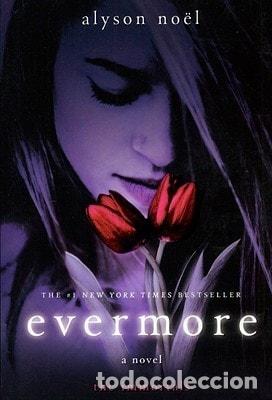 Libros: Evermore: The Immortals (The Immortals, 1) - Alyson No&euml;l