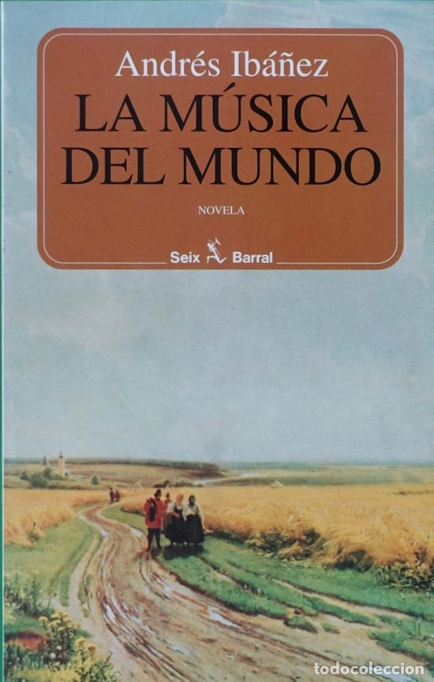 Libros: La m&uacute;sica del mundo - Andr&eacute;s Ib&aacute;&ntilde;ez