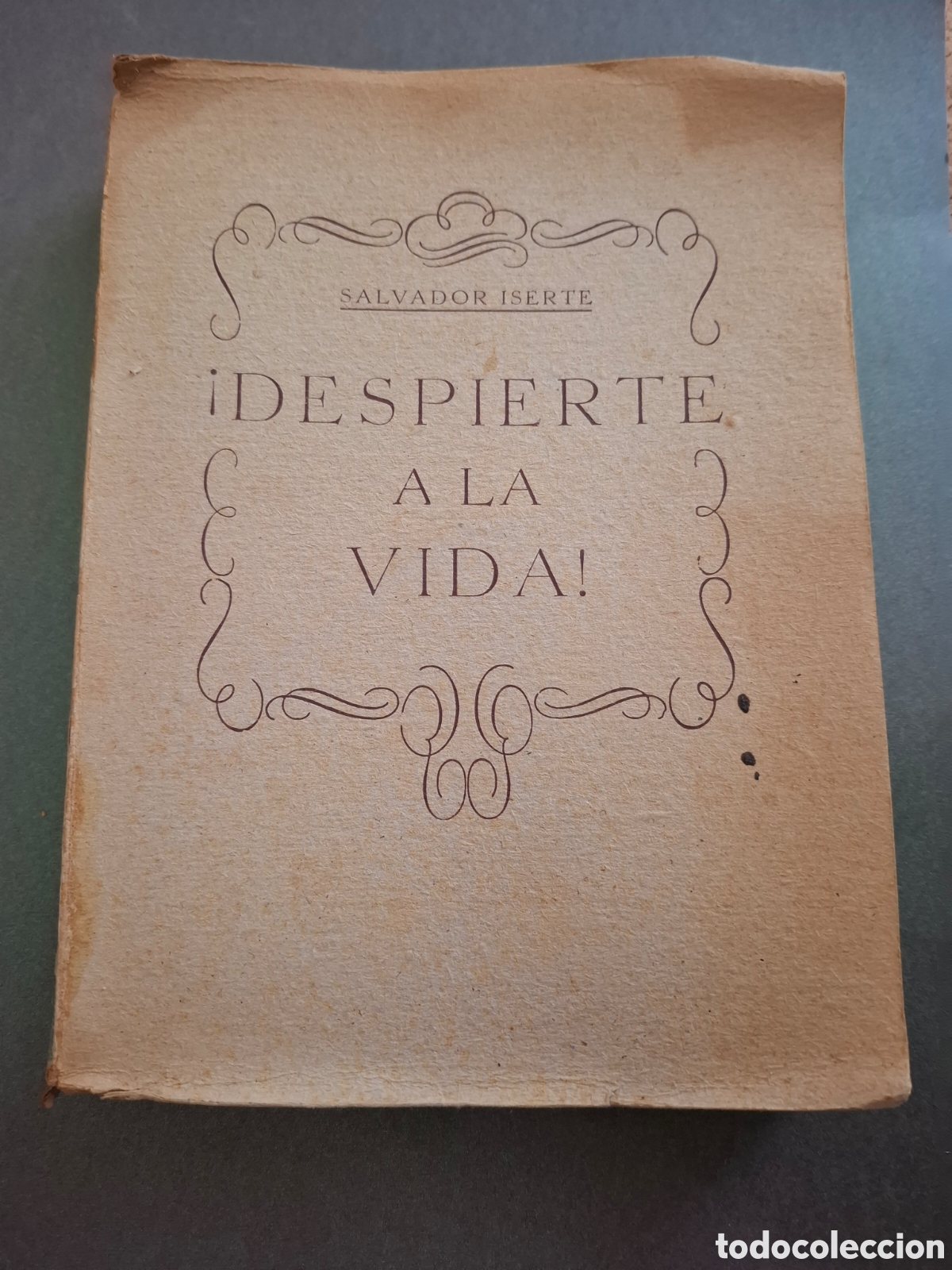 Libros: Despierte a la vida - Salvador Iserte - 1949