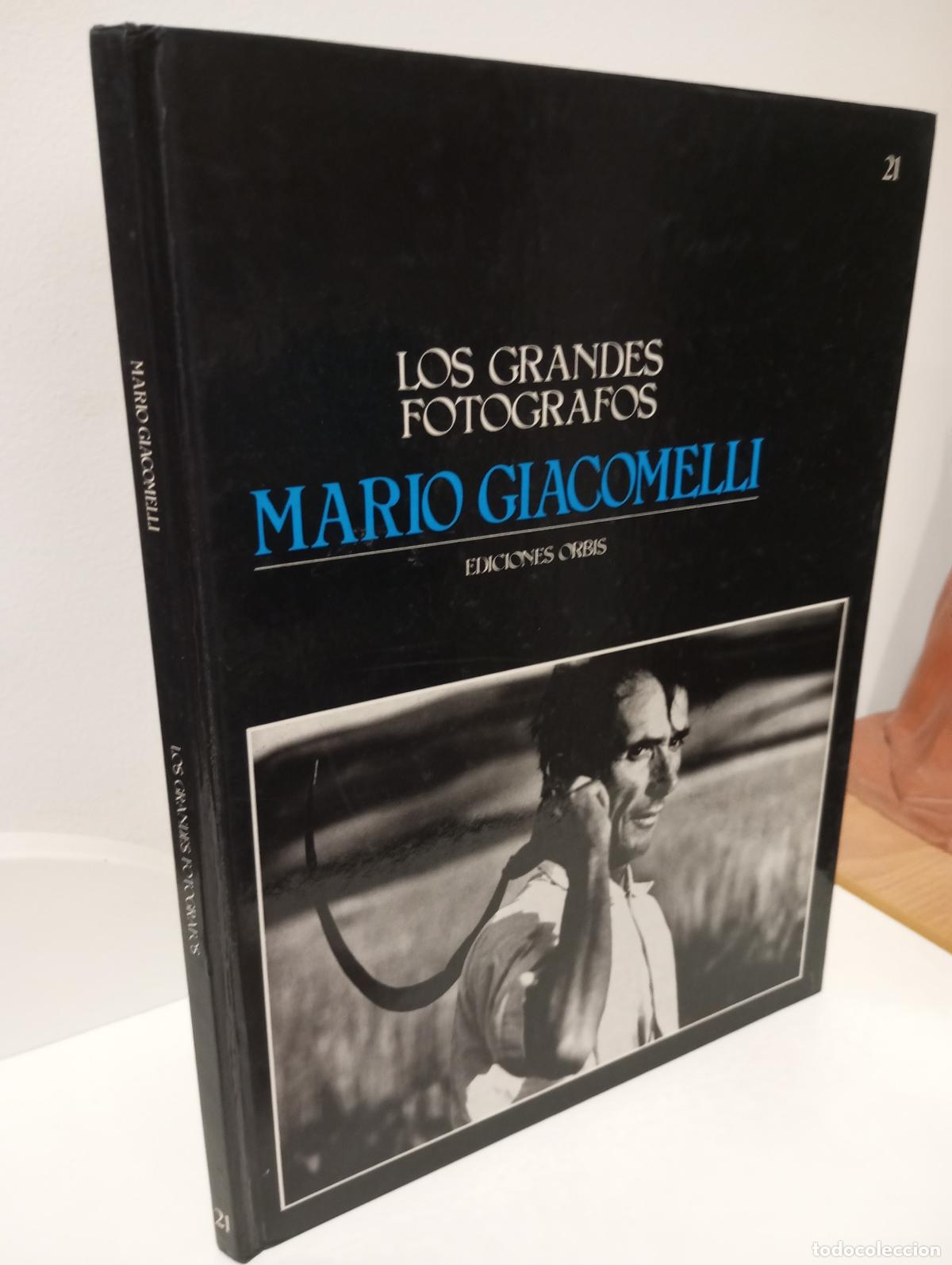 Libros: LOS GRANDES FOTOGRAFOS N&ordm; 21 MARIO GIACOMELLI - Giacomelli, Mario