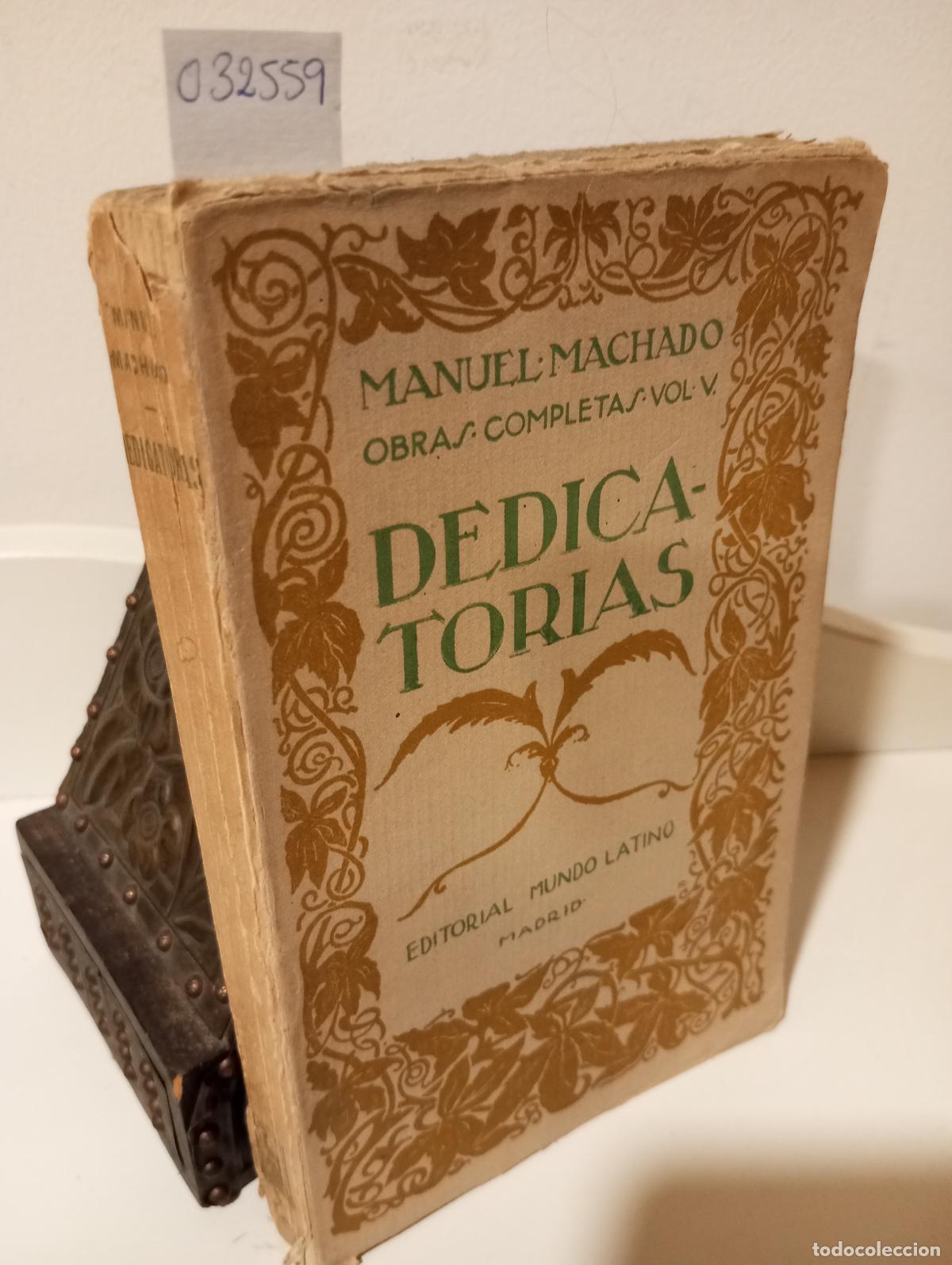 Libros: DEDICATORIAS - Machado, Manuel - Foto 1