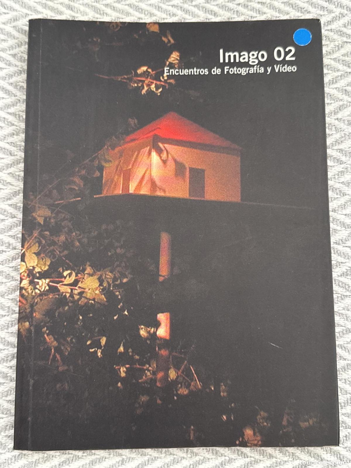 Livres: Imago 2002. Encuentros de fotograf&iacute;a y v&iacute;deo - VVAA