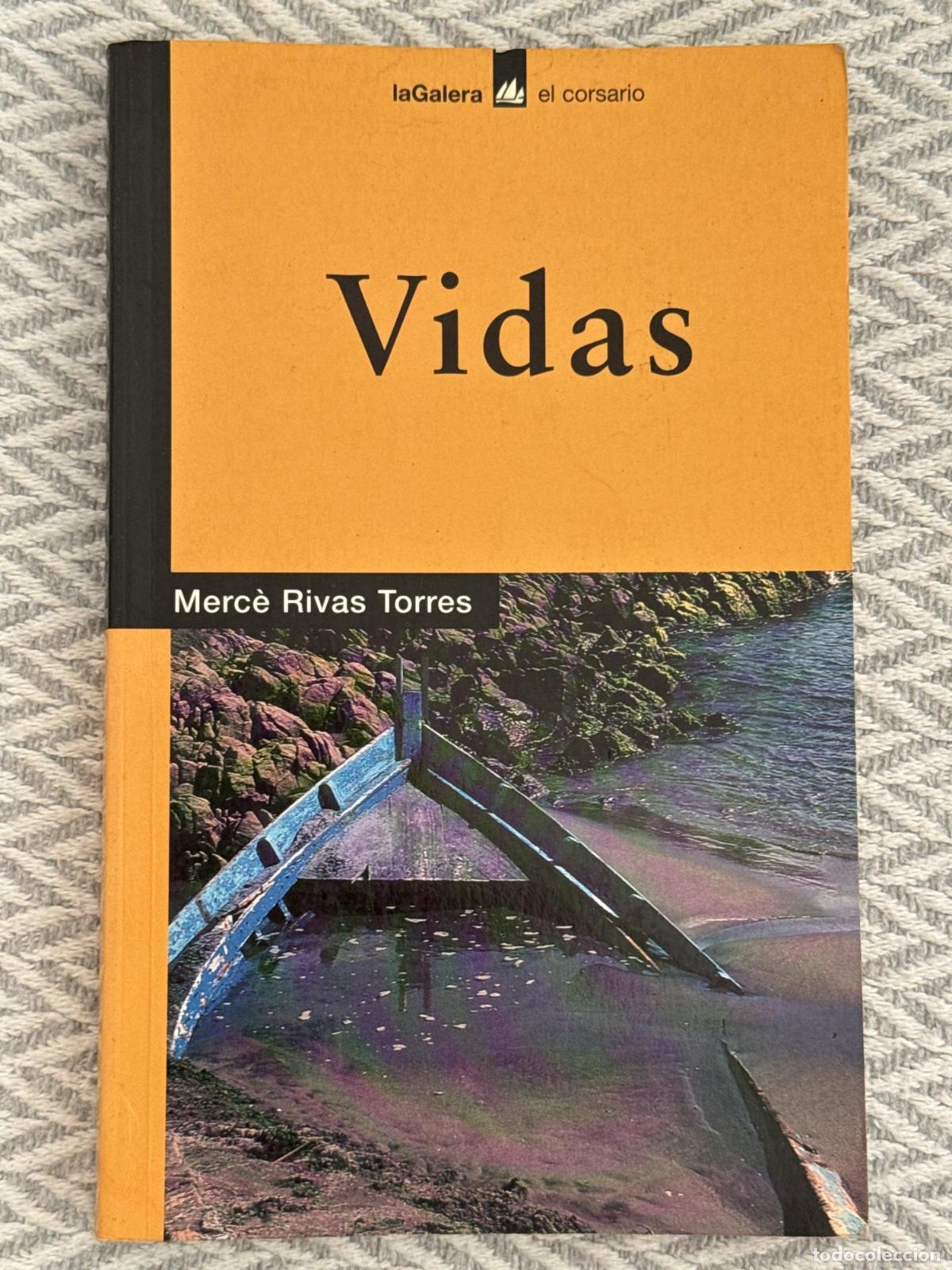 Libros: Vidas - Merc&egrave; Rivas Torres