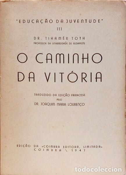 Libros: TOTH. (Tiham&eacute;r) - O CAMINHO DA VIT&Oacute;RIA. [DED. AUTOR] - Foto 2