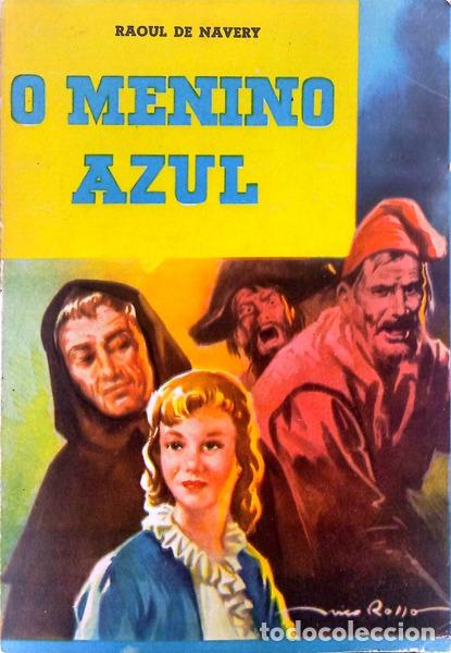 Libri di seconda mano: NAVERY. (Raoul de) - O MENINO AZUL. [3.&ordf; EDI&Ccedil;&Atilde;O]