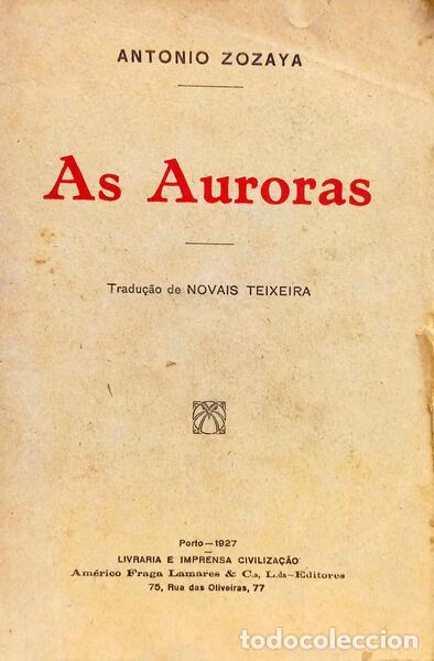 Libri di seconda mano: ZOZAYA. (Antonio) - AS AURORAS.