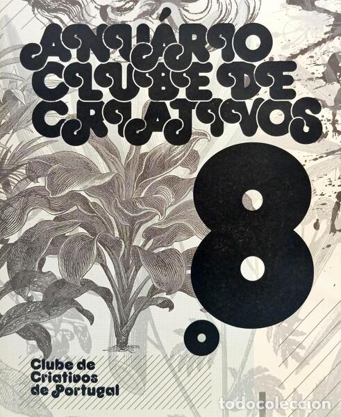 Libri di seconda mano: OITAVO ANU&Aacute;RIO DO CLUBE DE CRIATIVOS DE PORTUGAL.