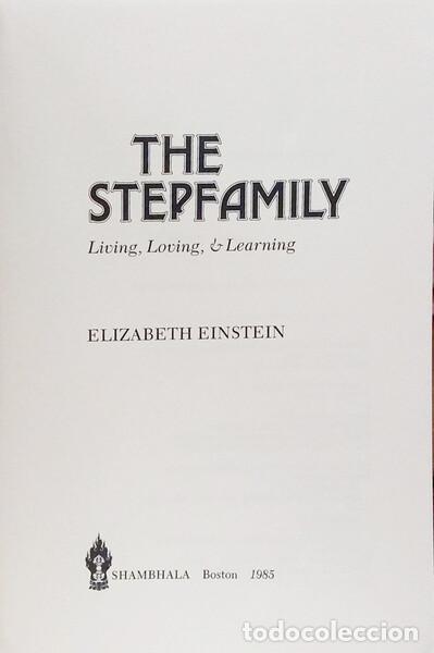 Libros: EINSTEIN. (Elizabeth) - THE STEPFAMILY: LIVING, LOVING & LEARNING. - Foto 2