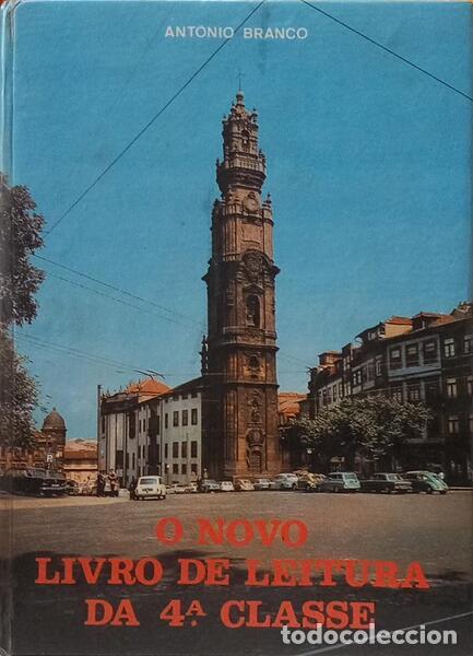 Livres: BRANCO. (Ant&oacute;nio) - O NOVO LIVRO DE HIST&Oacute;RIA DA 4&ordf; CLASSE.