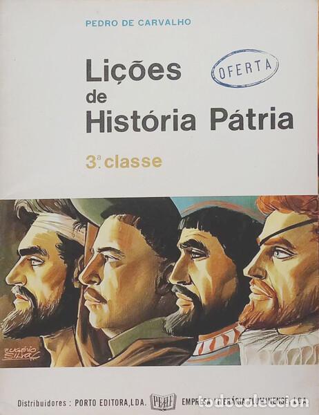 books: CARVALHO. (Pedro de) - LI&Ccedil;&Otilde;ES DE HIST&Oacute;RIA PR&Aacute;TIA, 3.&ordf; CLASSE.