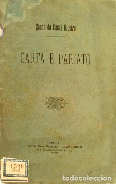 B&uuml;cher: CASAL RIBEIRO. (Conde do) - CARTA E PARIATO.