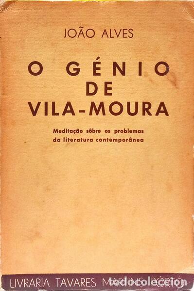 Libros: ALVES. (Jo&atilde;o) - O G&Eacute;NIO DE VILA-MOURA. [DED. AUTOR]