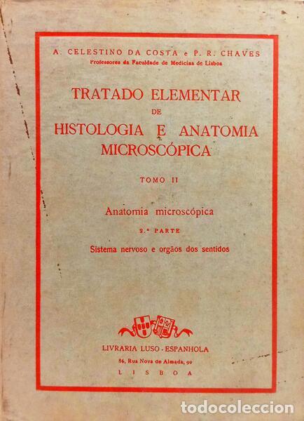Libros: COSTA. (A. Celestino da) e P. R. Chaves. - TRATADO ELEMENTAR DE HISTOLOGIA E ANATOMIA MICROSC&Oacute;PICA.