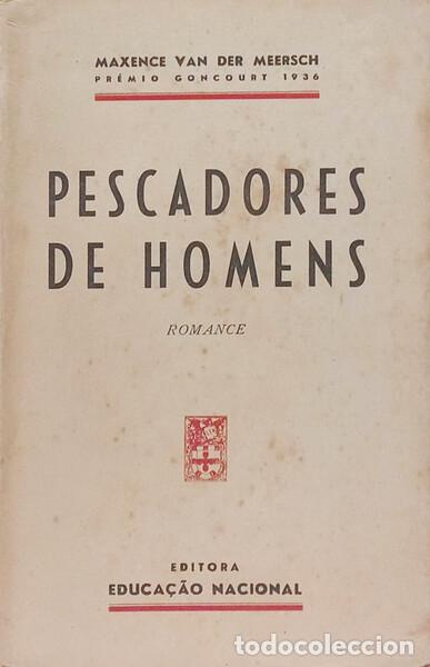 Libros: MEERSCH. (Maxence Van der) - PESCADORES DE HOMES.