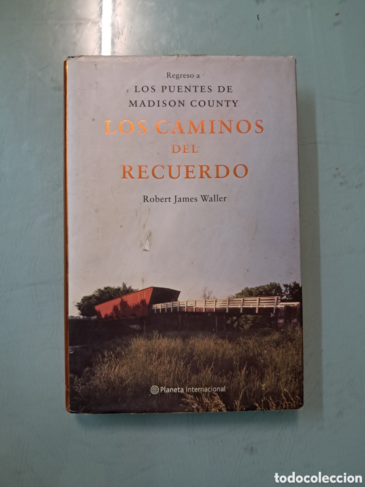 Livros em segunda m&atilde;o: Los caminos del recuerdo, Robert James Waller, Planeta