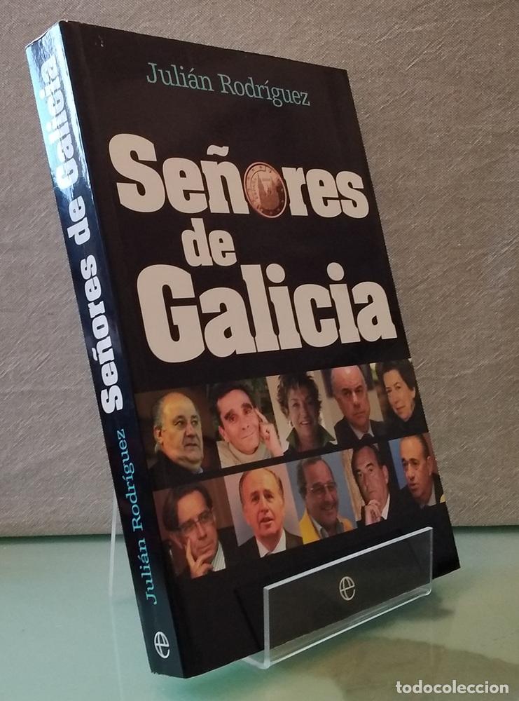 Libros: Se&ntilde;ores de Galicia - Juli&aacute;n Rodr&iacute;guez