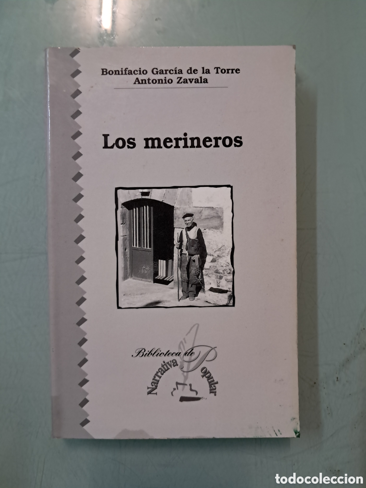 Libros: Bonifacio Garc&iacute;a de la Torre, Antonio Zavala, Los marineros,