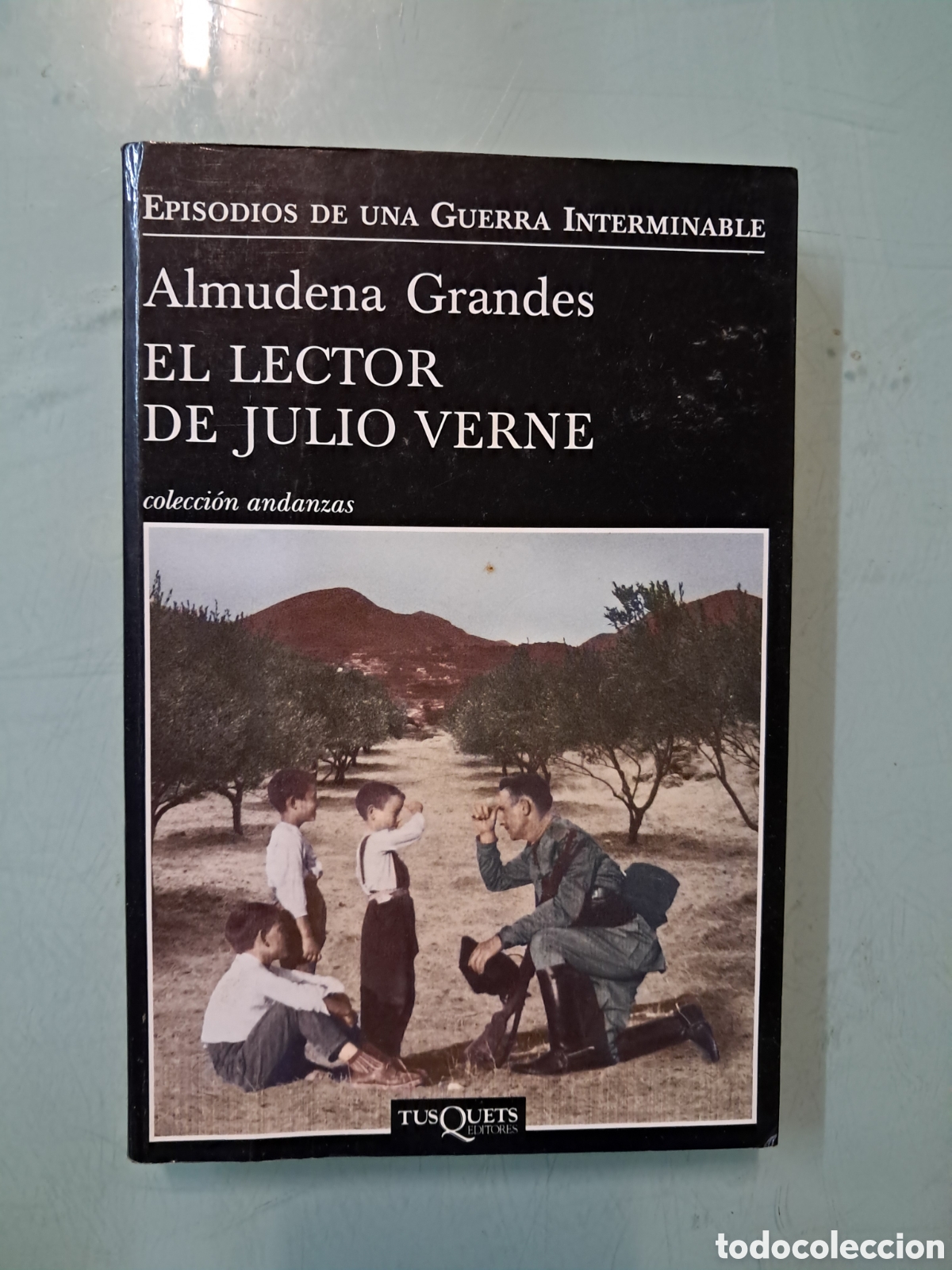 Libros: Almudena Grandes, El lector de Julio Verne, Tusquets 730/2