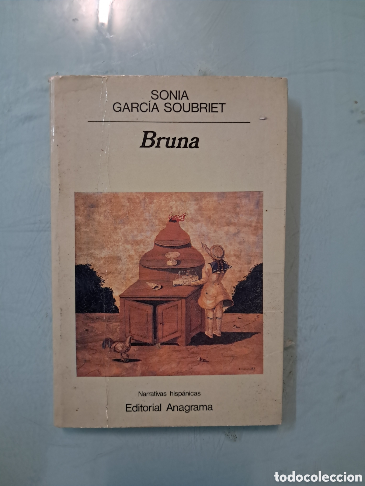 Libros: Sonia Garc&iacute;a Soubriet, Bruna, Anagrama 92