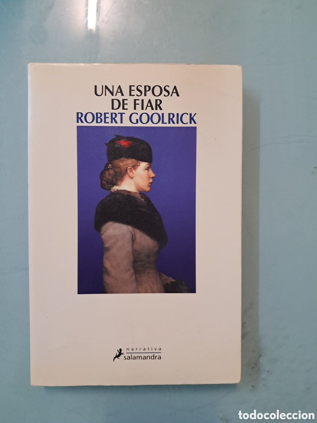 Libros: Robert Goolrick, Una esposa de fiar, Salamandra - Foto 1