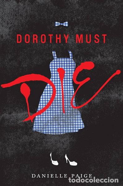 Libri di seconda mano: Dorothy Must Die- 9780062280671