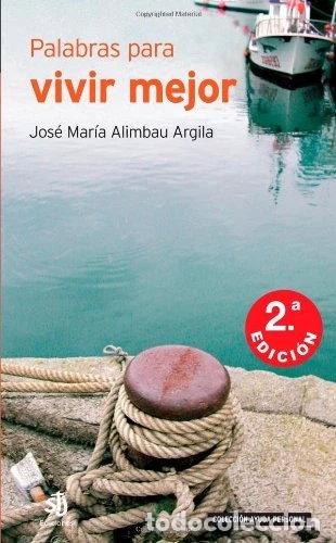 Libros: Palabras para vivir mejor- 9788496084063
