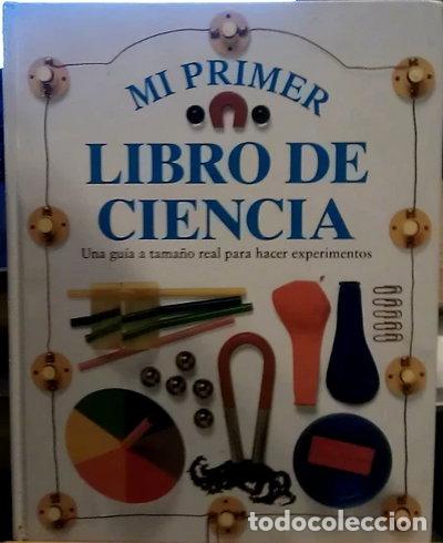 Libros: Mi primer libro de ciencia- 9788427217034