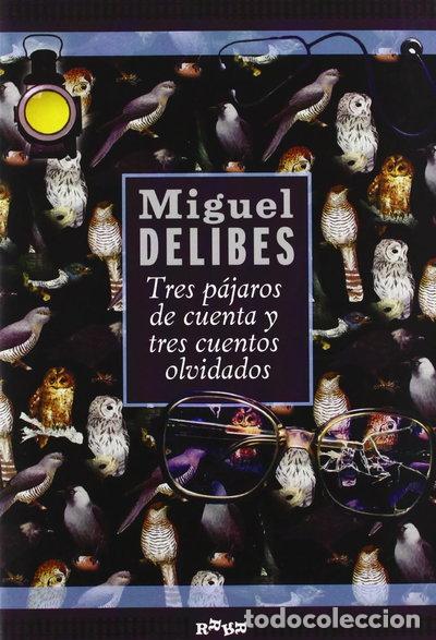Livros em segunda m&atilde;o: Tres p&aacute;jaros de cuenta y tres cuentos olvidados- 9788493272142