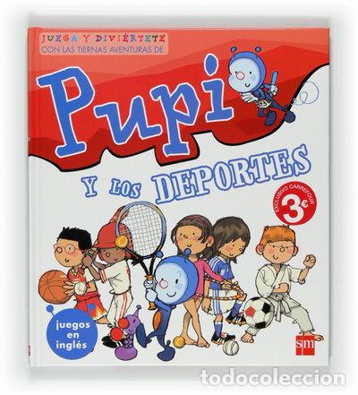 Libros: Pupi y los deportes- 9788467549478