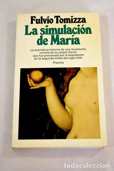 Libros: La simulaci&oacute;n de Mar&iacute;a- 9788432071614