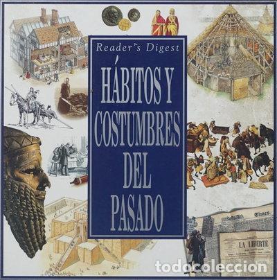Libros: H&aacute;bitos y costumbres del pasado- 9789682802003