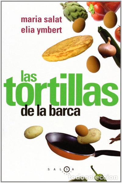 Libros: Las tortillas de la barca- 9788496599024