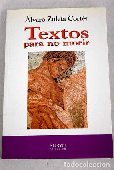 B&uuml;cher: Textos para no morir- 9788495481115