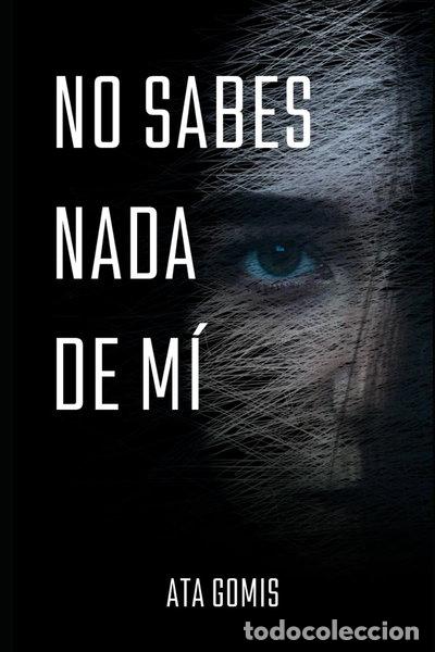 Livros em segunda m&atilde;o: No sabes nada de m&iacute;- 9798884012370