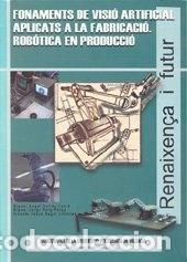 Livros em segunda m&atilde;o: Fonaments de visi&oacute; artificial aplicats a la fabricaci&oacute;. Rob&ograve;tica- 9788497052146