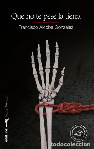 Libros: Que no te pese la tierra- 9788441441965