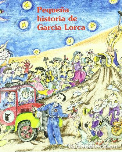 Libros: Peque&ntilde;a historia de Garc&iacute;a Lorca- 9788488591050