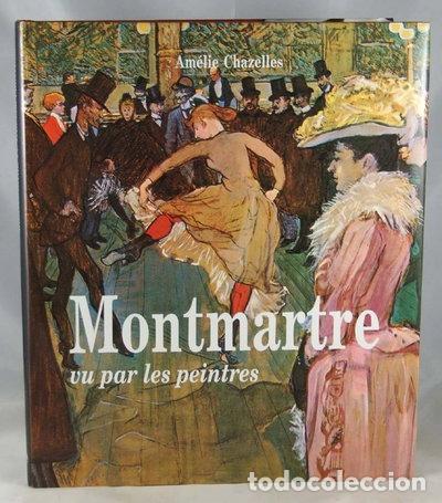 Livres: Montmartre vu par les peintres- 9782880012199