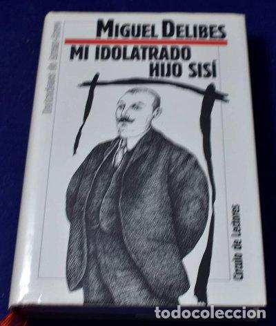 Livres: Mi idolatrado hijo Sis&iacute;- 9788422621584