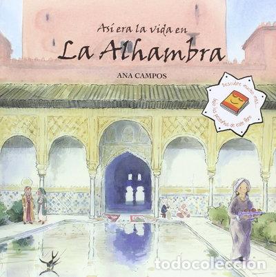 B&uuml;cher: As&iacute; era la vida en la Alhambra- 9788471691514